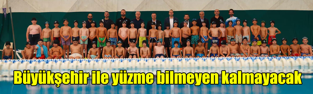 Yüzme bilmeyen kalmayacak!